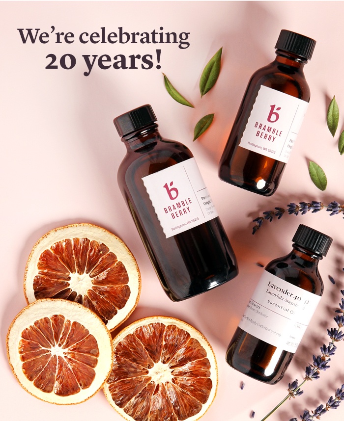 20th
anniversary | bramble berry